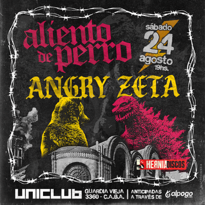 Aliento de Perro y Angry Z en Uniclub